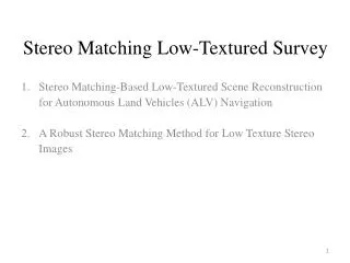 Stereo Matching Low-Textured Survey
