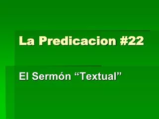 la predicacion 22