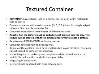 Textured Container