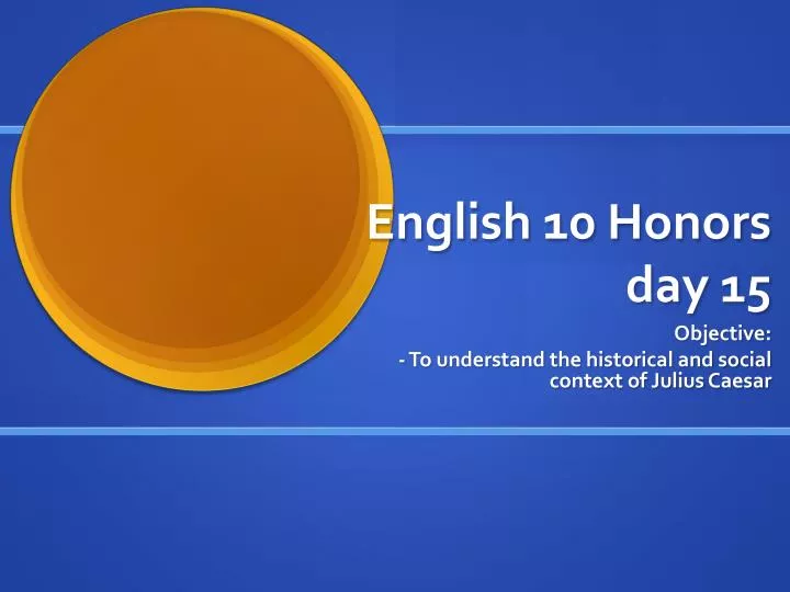 english 10 honors day 15