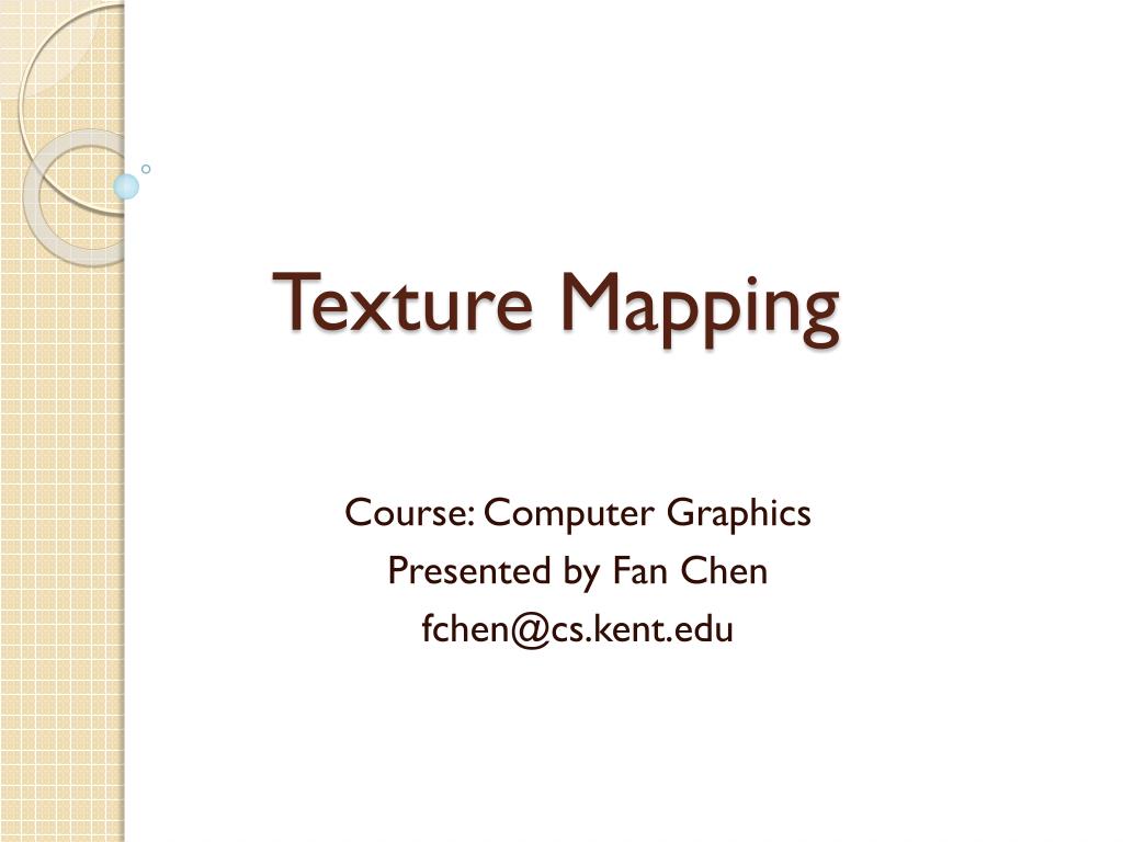PPT - Texture Mapping PowerPoint Presentation, free download - ID:2494908