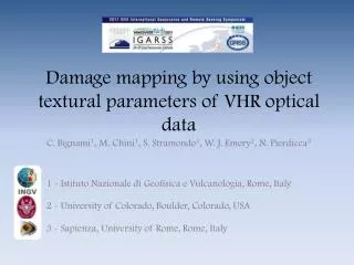 Damage mapping by using object textural parameters of VHR optical data