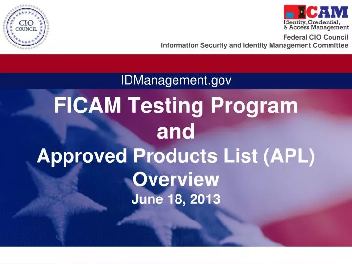 ficam testing program and approved products list apl overview june 18 2013