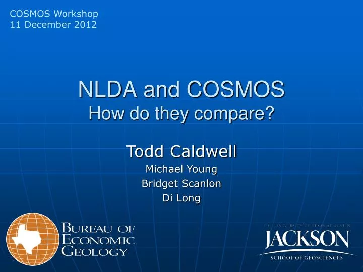 nlda and cosmos how do they compare