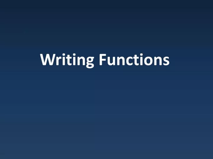 writing functions