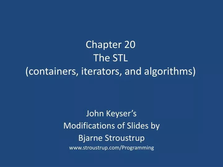 chapter 20 the stl containers iterators and algorithms
