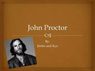 John Proctor