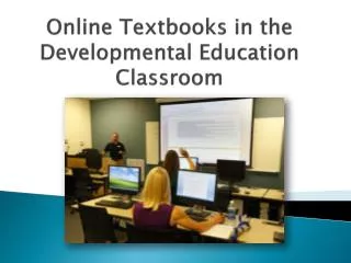 Online Textbooks in the Developmental Education Classroom