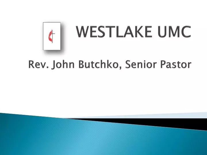westlake umc rev john butchko senior pastor