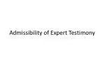 Admissibility of Expert Testimony