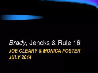 Joe cleary &amp; monica foster july 2014