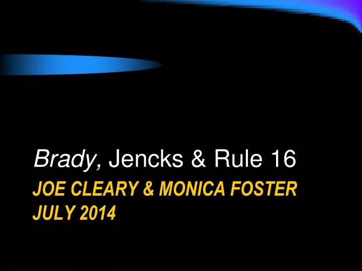 joe cleary monica foster july 2014