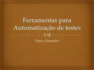 ferramentas para automatiza o de testes