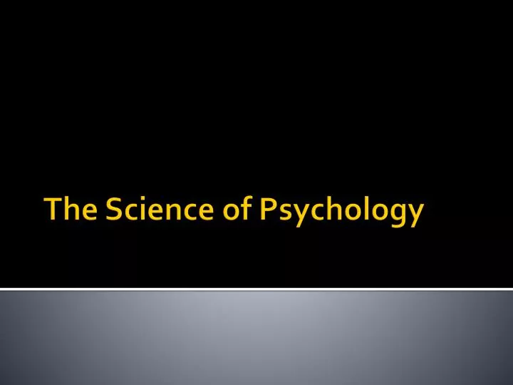 the science of psychology