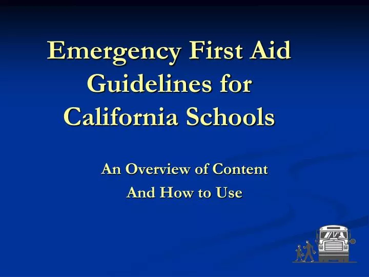 emergency first aid guidelines for california schools