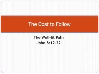 the cost to follow