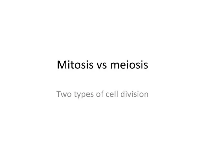 mitosis vs meiosis