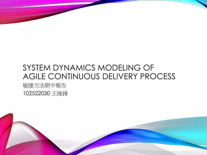 system dynamics modeling of agile continuous delivery process