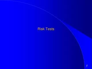Risk Tests