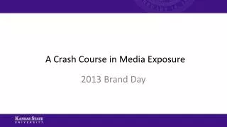 A Crash Course in Media Exposure