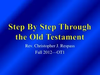 Step By Step Through the Old Testament