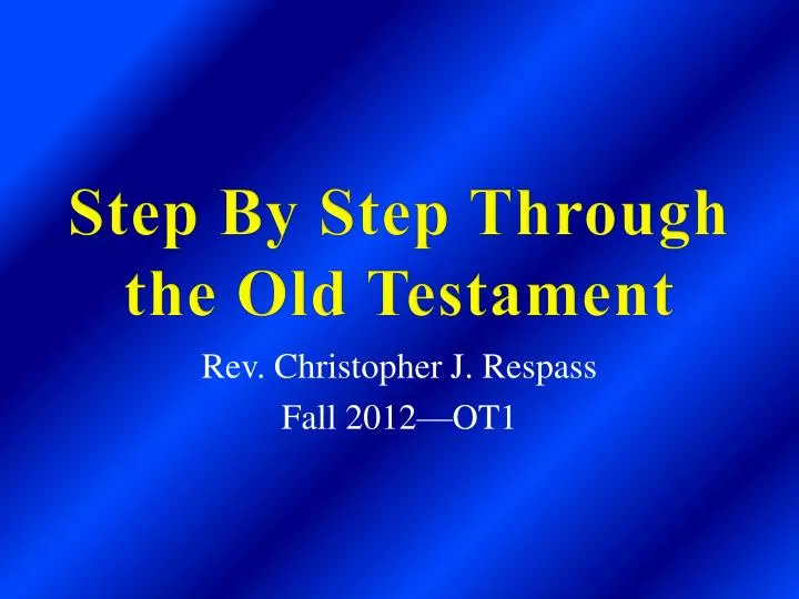 step by step through the old testament