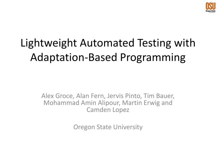 lightweight automated testing with adaptation based programming