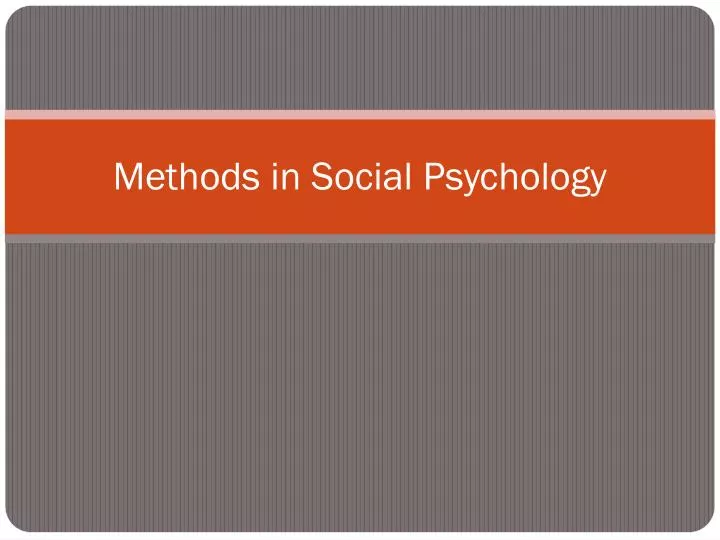 methods in social psychology
