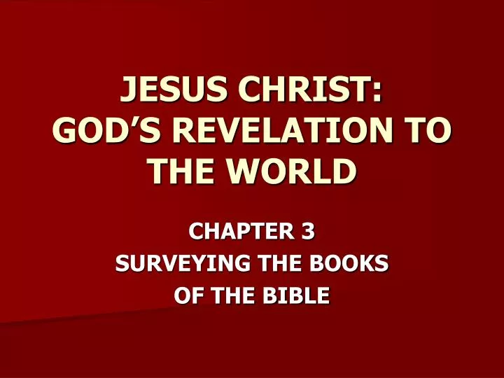 jesus christ god s revelation to the world