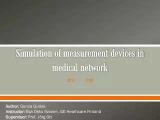 Simulation of measurement devices in medical network