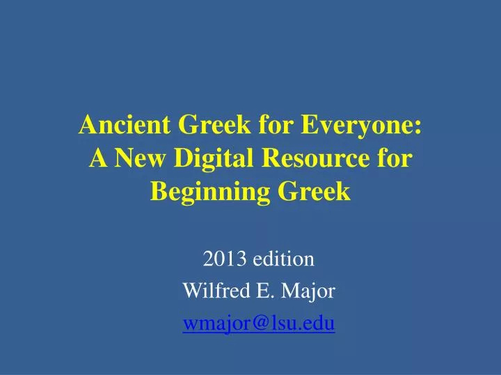 ancient greek for everyone a new digital resource for beginning greek