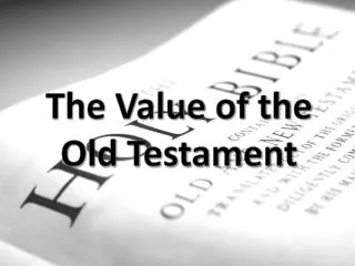 The Value of the Old Testament