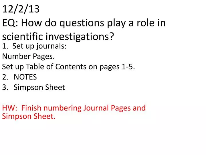 12 2 13 eq how do questions play a role in scientific investigations