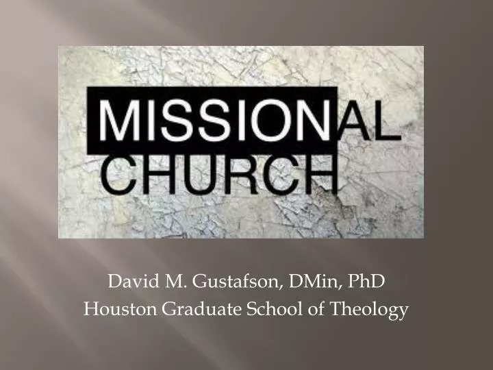 david m gustafson dmin phd houston graduate school of theology