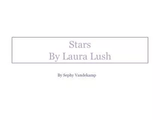 Stars By Laura Lush