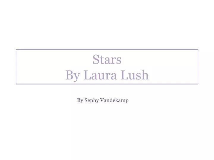 stars by laura lush