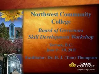Northwest Community College Board of Governors Skill Development Workshop Terrace, B.C.