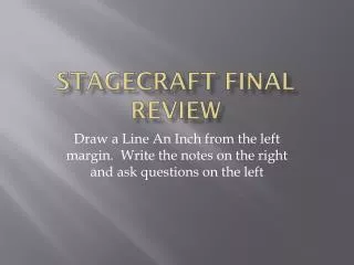 Stagecraft Final Review