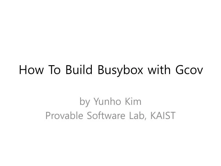 how to build busybox with g cov