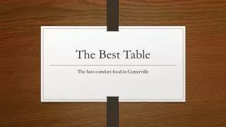 The Best Table
