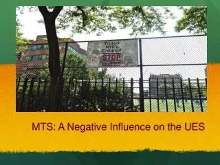 MTS : A Negative Influence on the UES