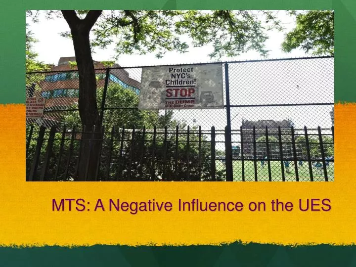 mts a negative influence on the ues