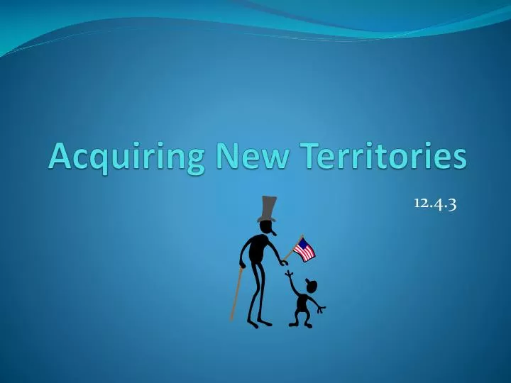 acquiring new territories