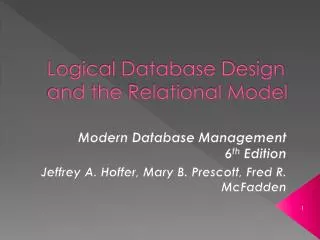 Logical Database Design and the Relational Model