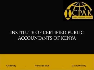 INSTITUTE OF CERTIFIED PUBLIC ACCOUNTANTS OF KENYA