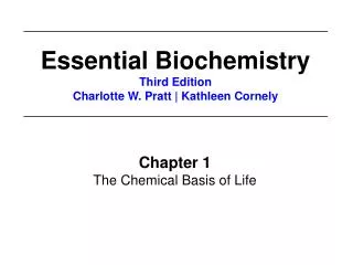 Chapter 1 The Chemical Basis of Life