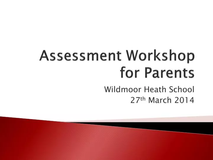 assessment workshop for parents