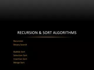 Recursion &amp; Sort Algorithms