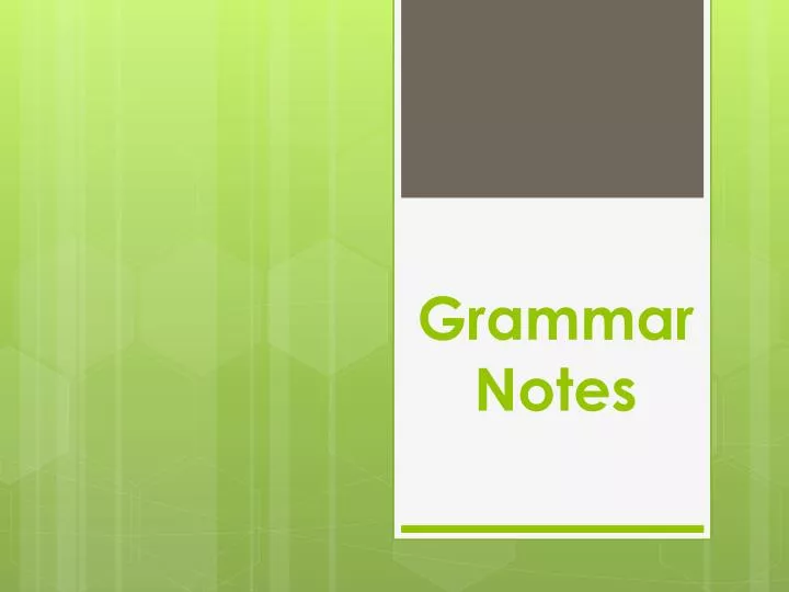 grammar notes