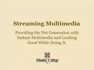 Streaming Multimedia